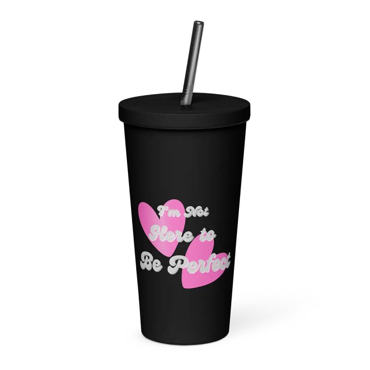 Copy of I'm not here to be perfect product image (1)