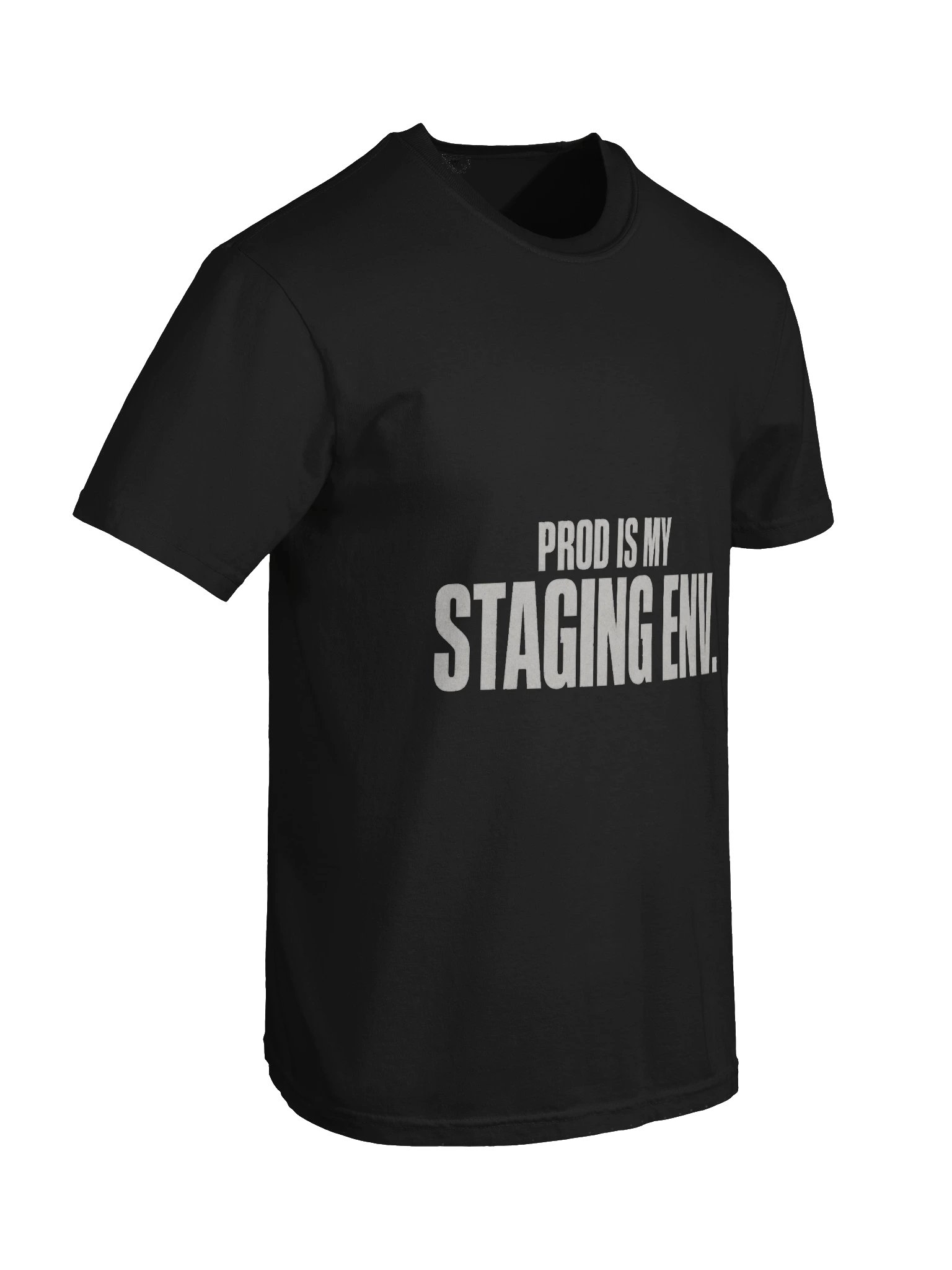 Prod Is My Staging Tee product image (16)