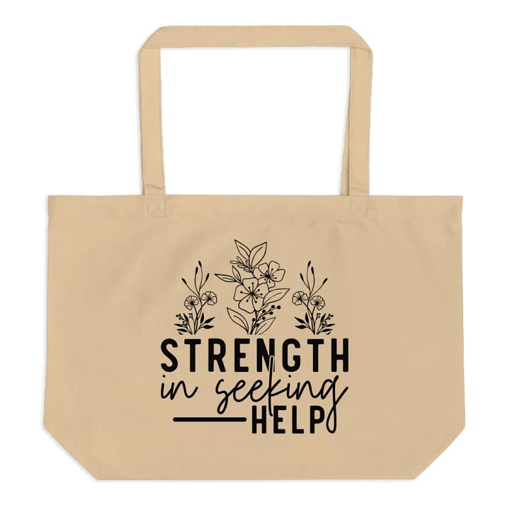 Strength Is Seeking Help Tote product image (2)