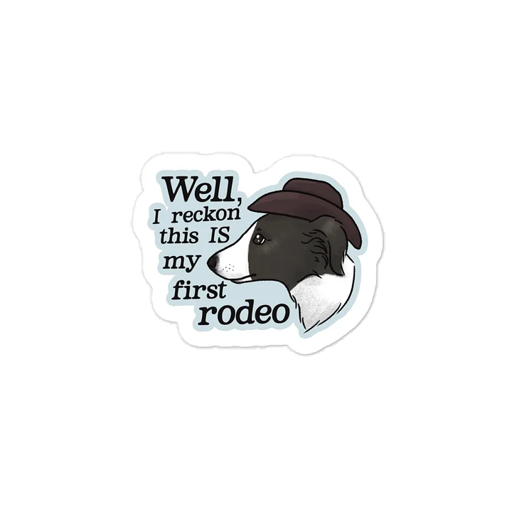 First Rodeo Puppy - Black and White - Sticker product image (1)
