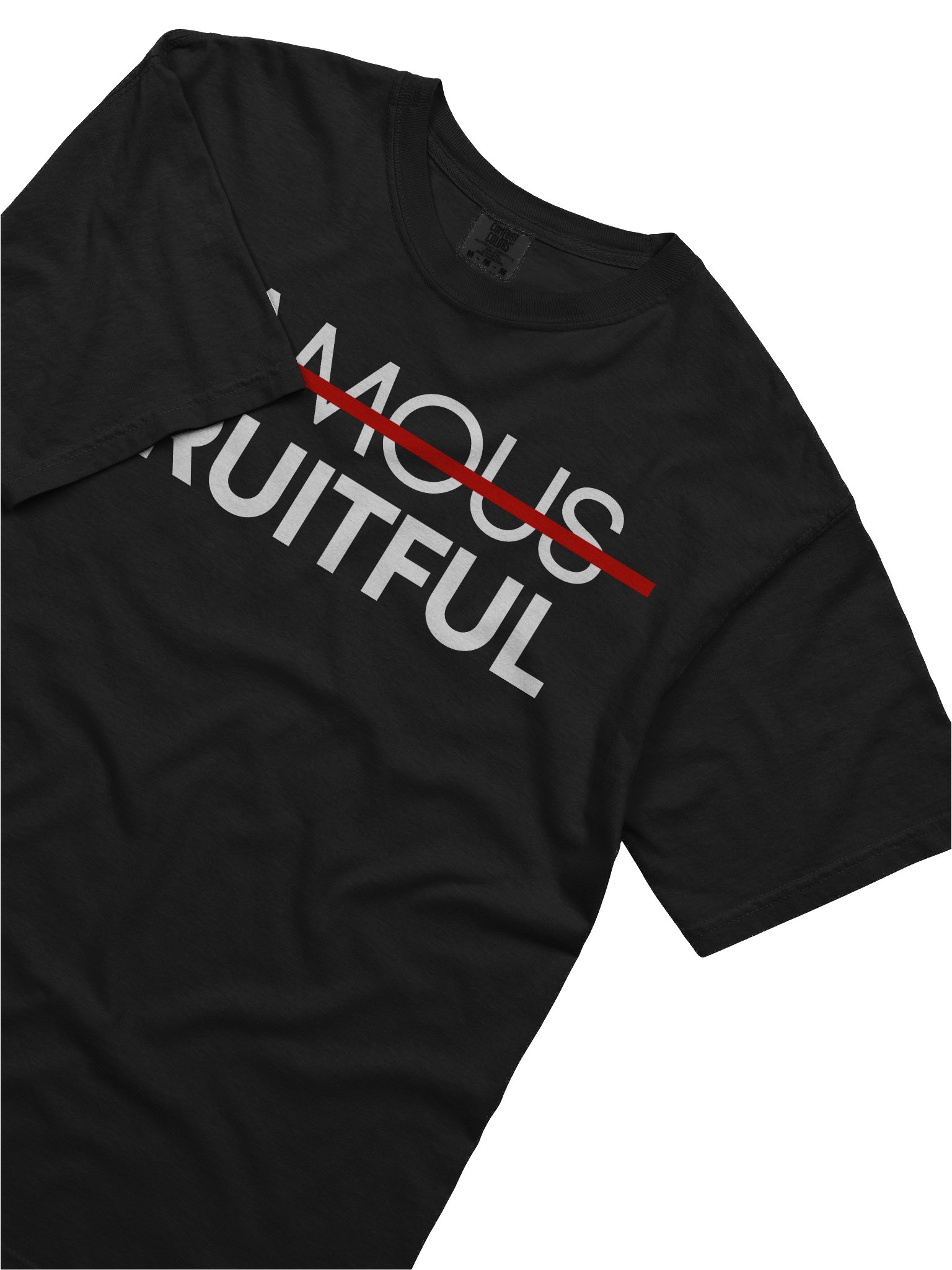 Not Famous But Fruitful T-Shirt product image (5)