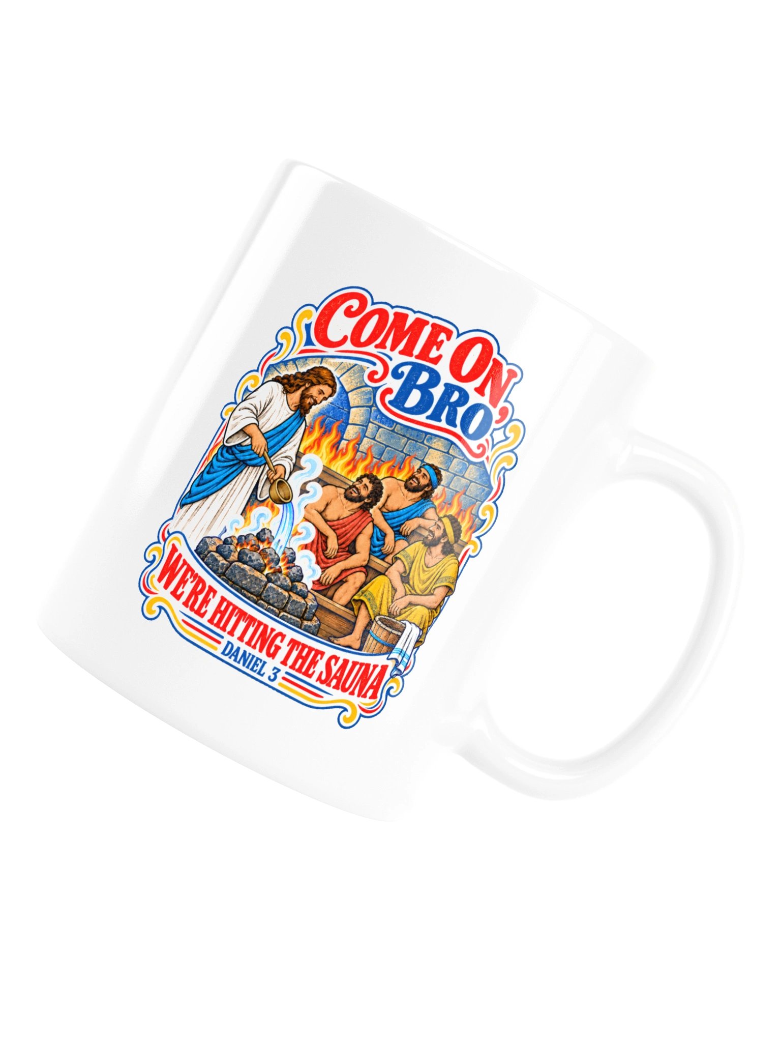 Come On, Bro - Daniel 3 Sauna Mug product image (5)