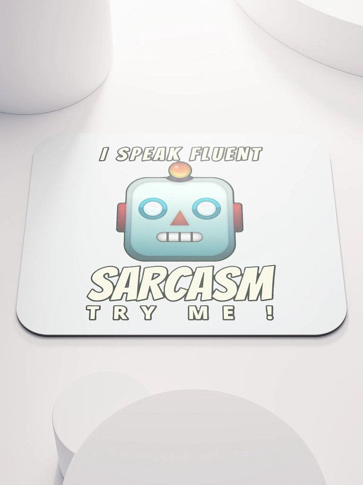 I SPEAK FLUENT SARCASM, TRY ME! product image (1)
