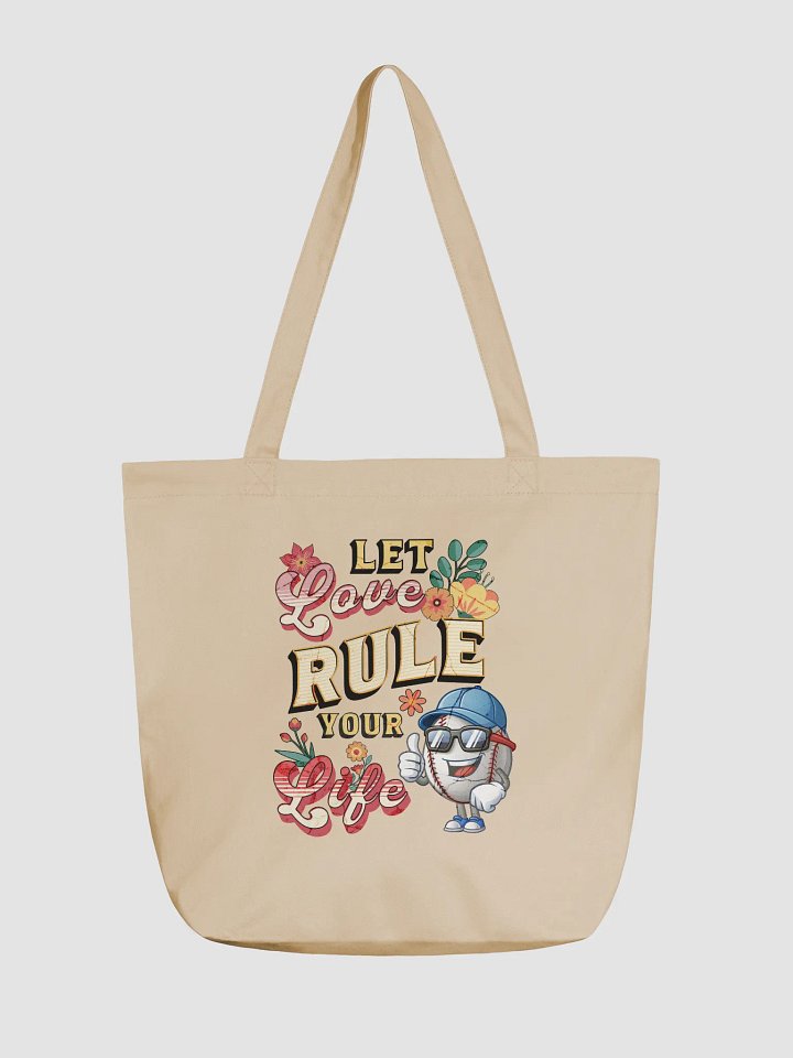 Let Love Rule Your Life Baseball Tote Bag product image (5)