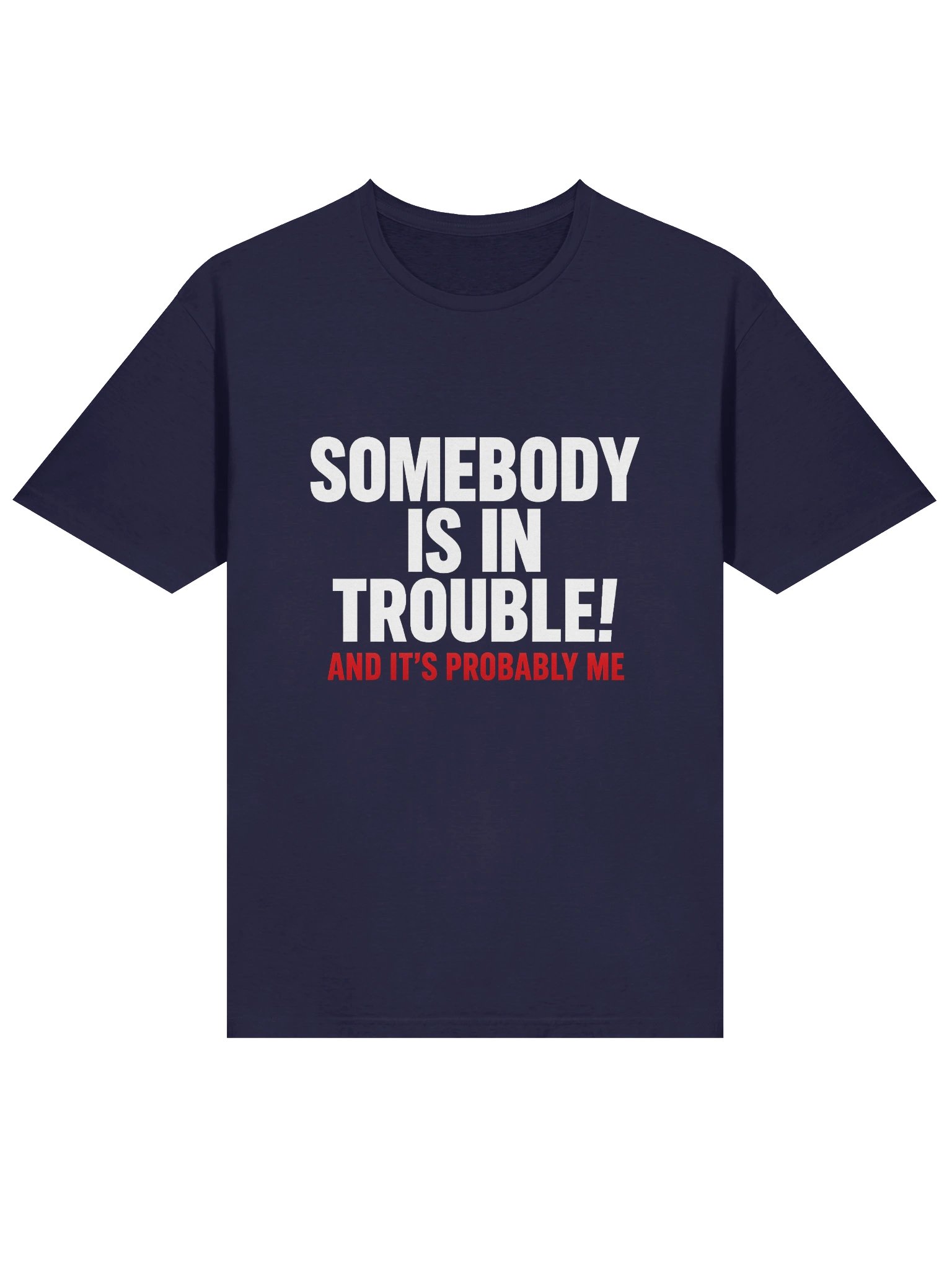 Trouble Maker Unisex T-Shirt product image (13)