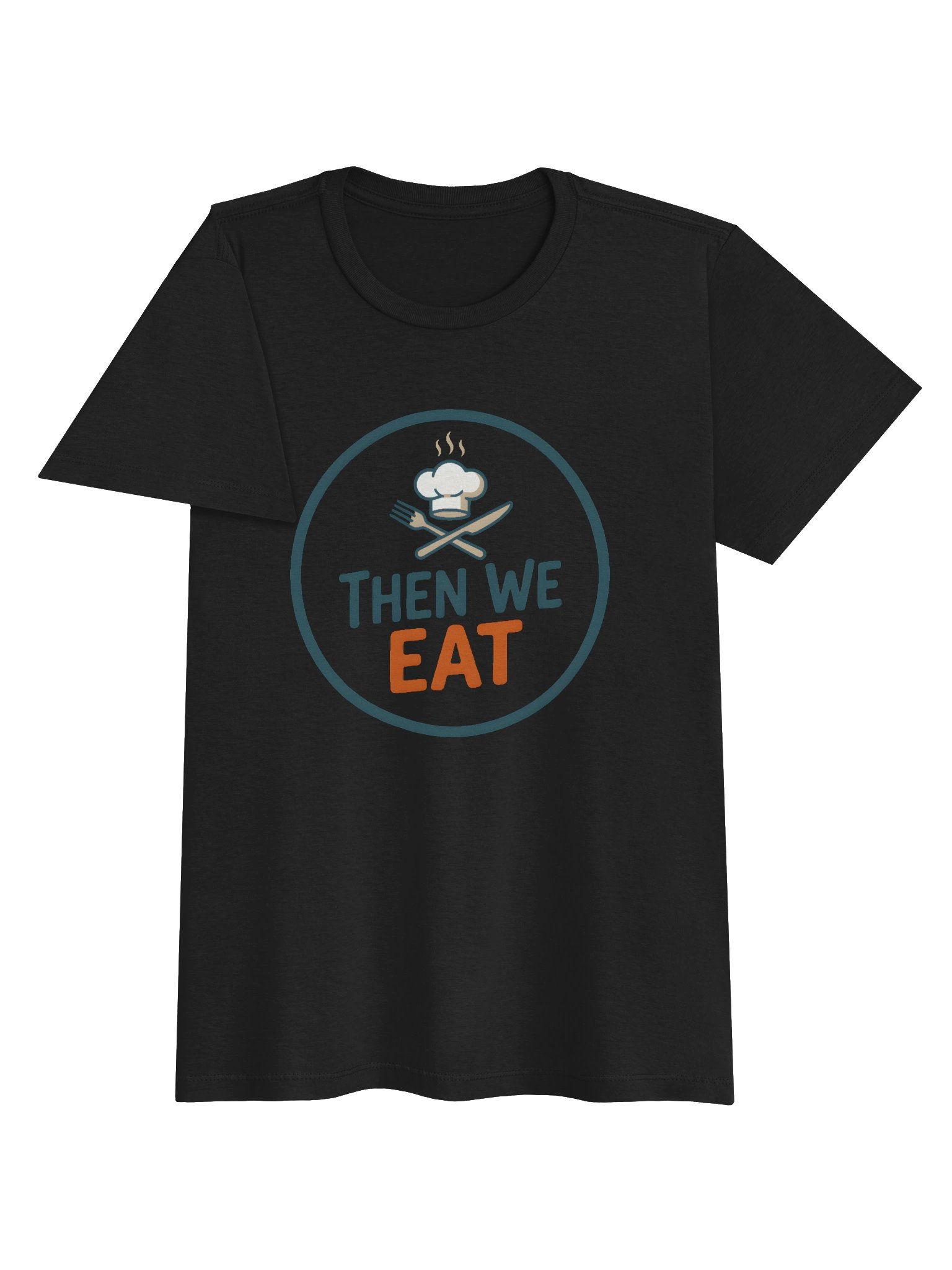 Women’s “Then We Eat" Official Chef Logo Tee product image (3)