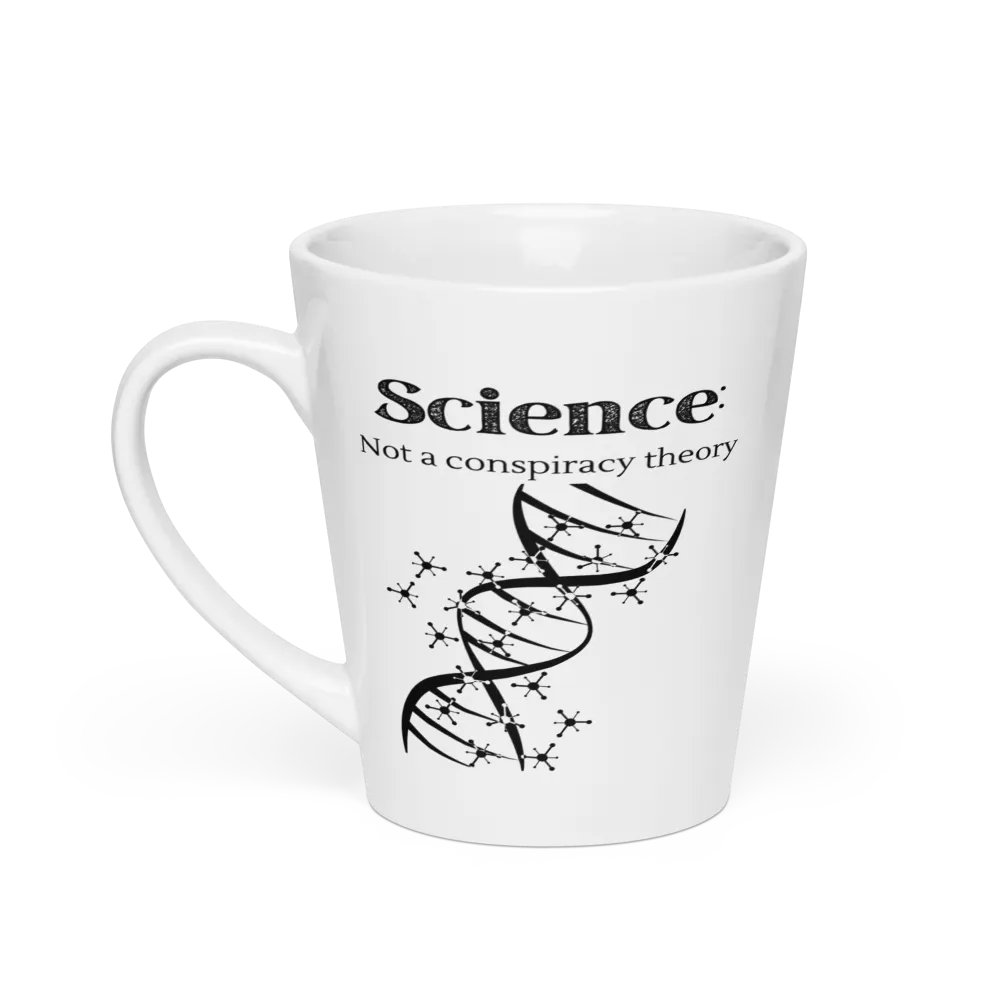 Science: Not a Conspiracy Theory Latte Mug product image (1)