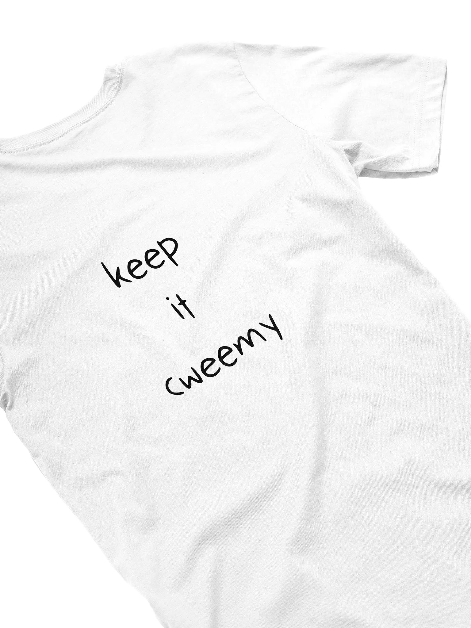 Keep It Cweemy T-Shirt product image (4)