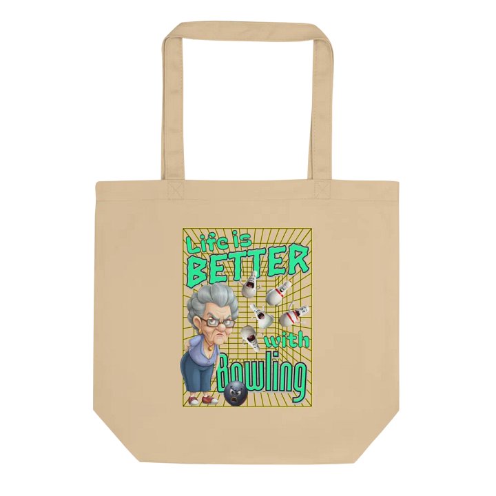 Life Is Better With Bowling Organic Cotton Tote Bag product image (1)