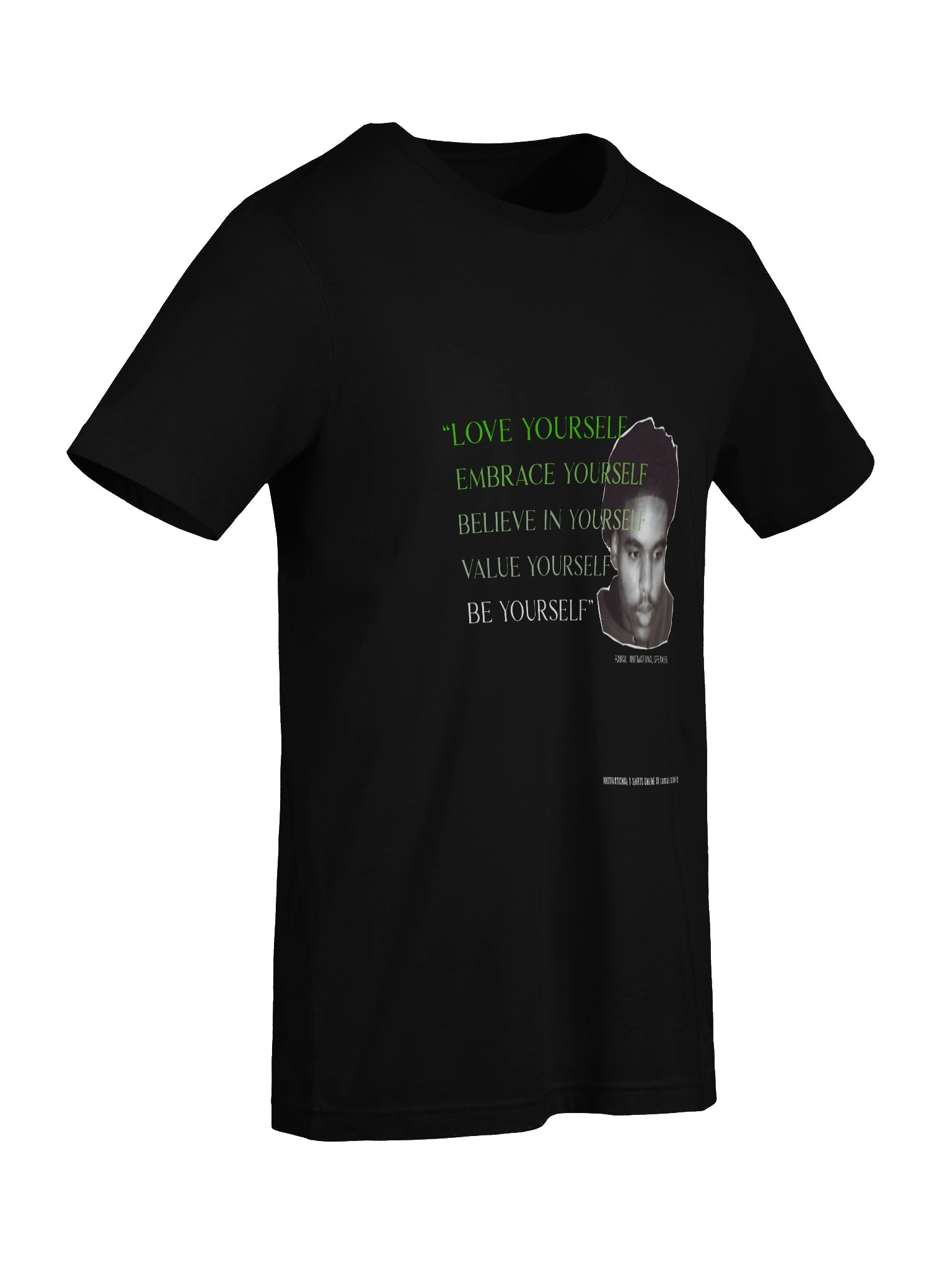 MOTIVATIONAL T-SHIRT - GREEN LETTERS product image (9)
