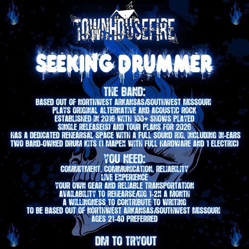 @townhousefiremusic based out of Northwest Arkansas/Southwest Missouri is seeking a drummer! They play original alternative a...