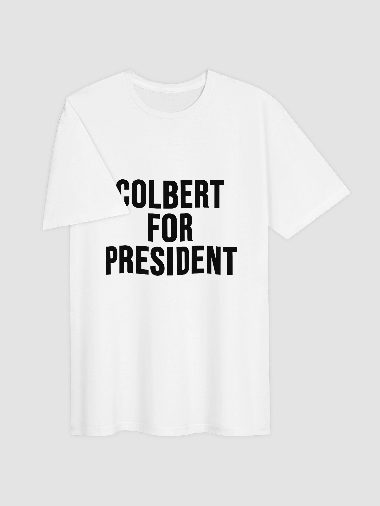 Colbert For President Shirt product image (3)