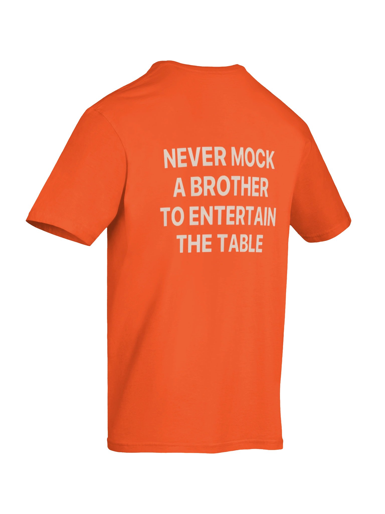Never Mock A Brother To Entertain The Table T-Shirt product image (5)