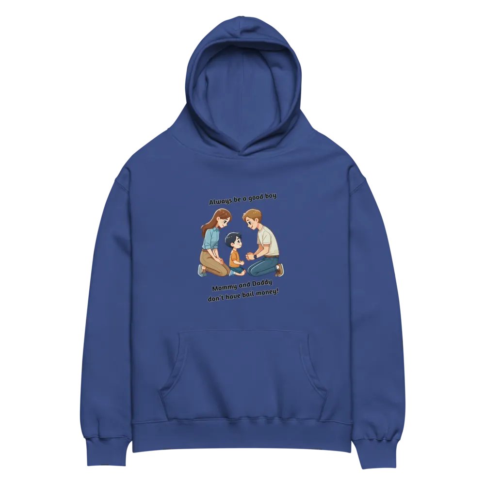 Mommy and Daddy Don't Have Bail Money! Hoodie product image (2)