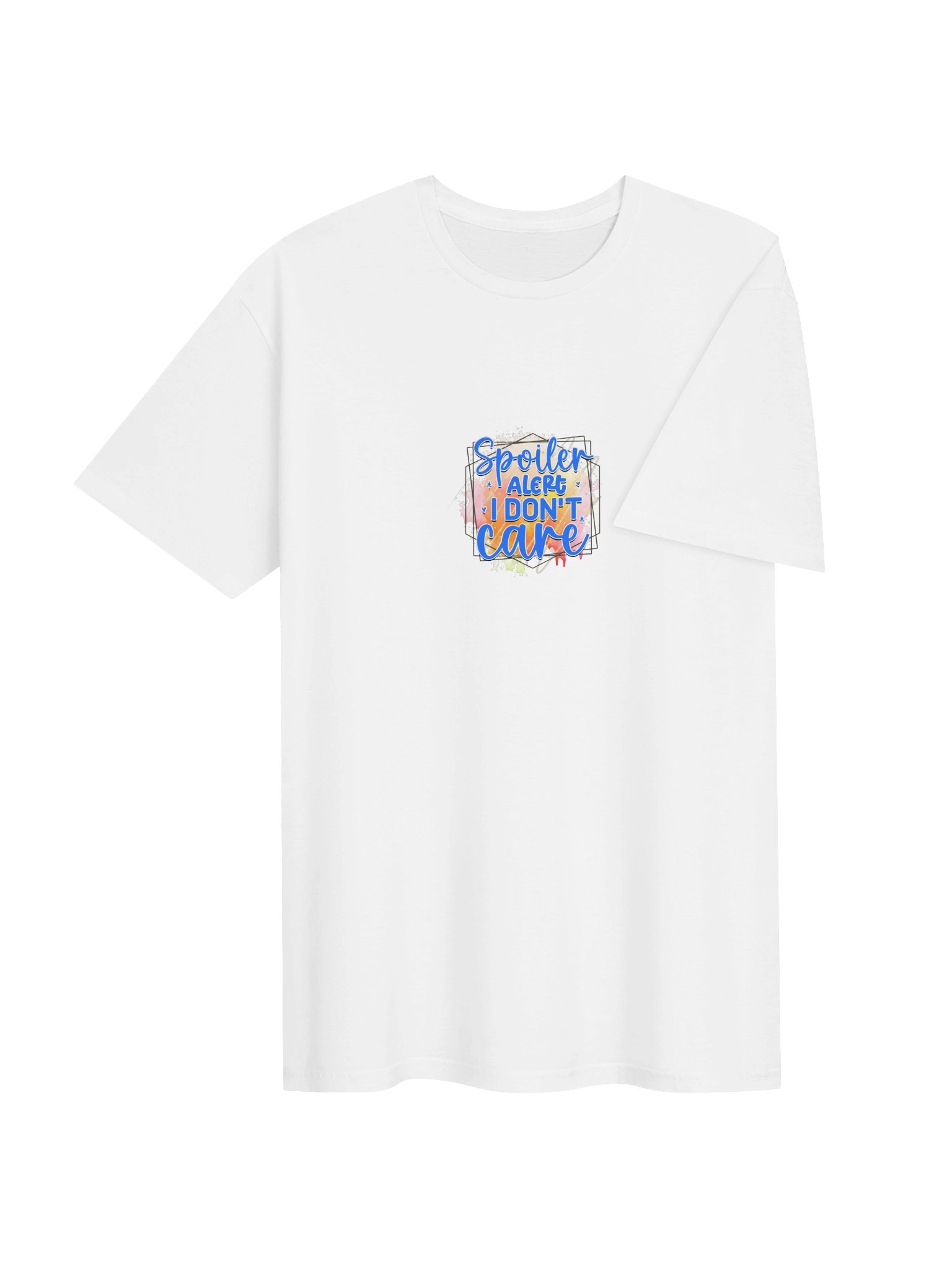 Spoiler Alert I Don't Care T-Shirt product image (4)