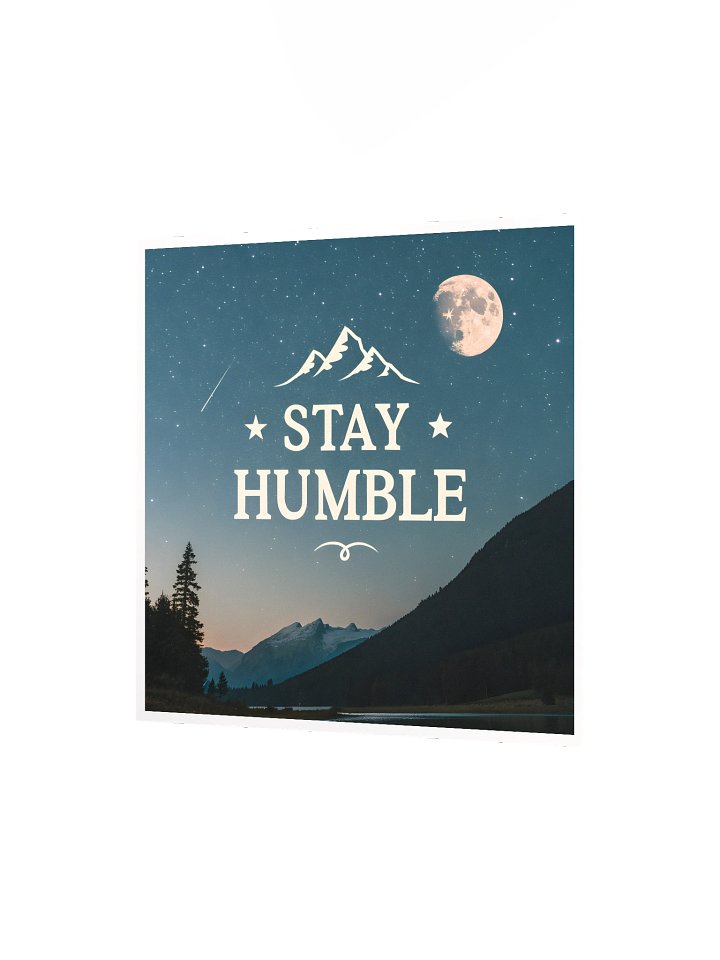 Starry Night 'Stay Humble' Poster product image (3)