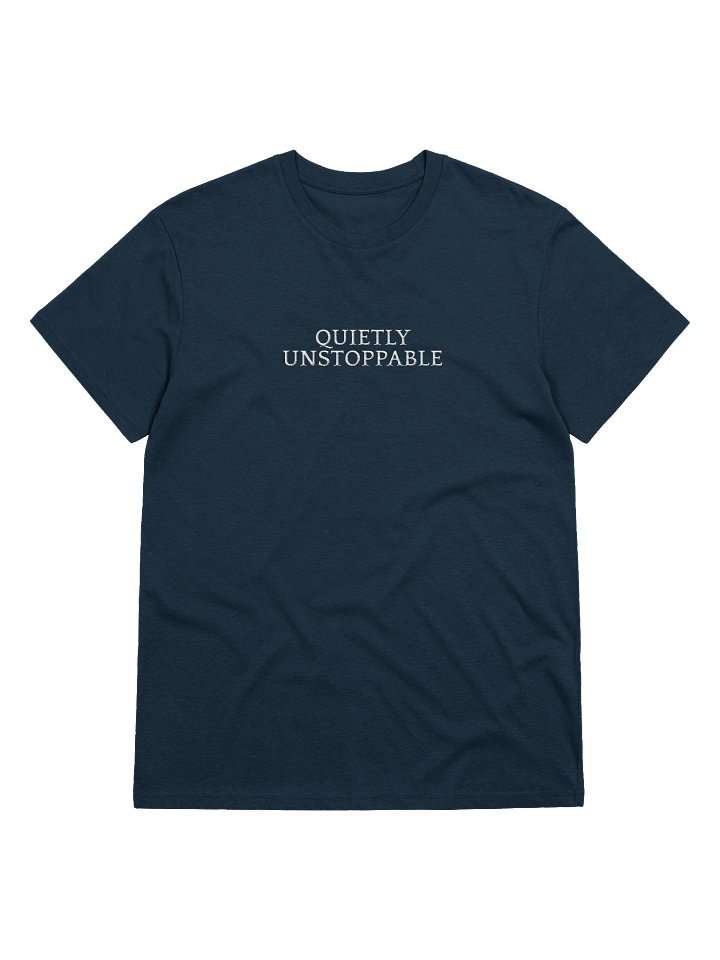 Quietly Unstoppable Shirt product image (2)