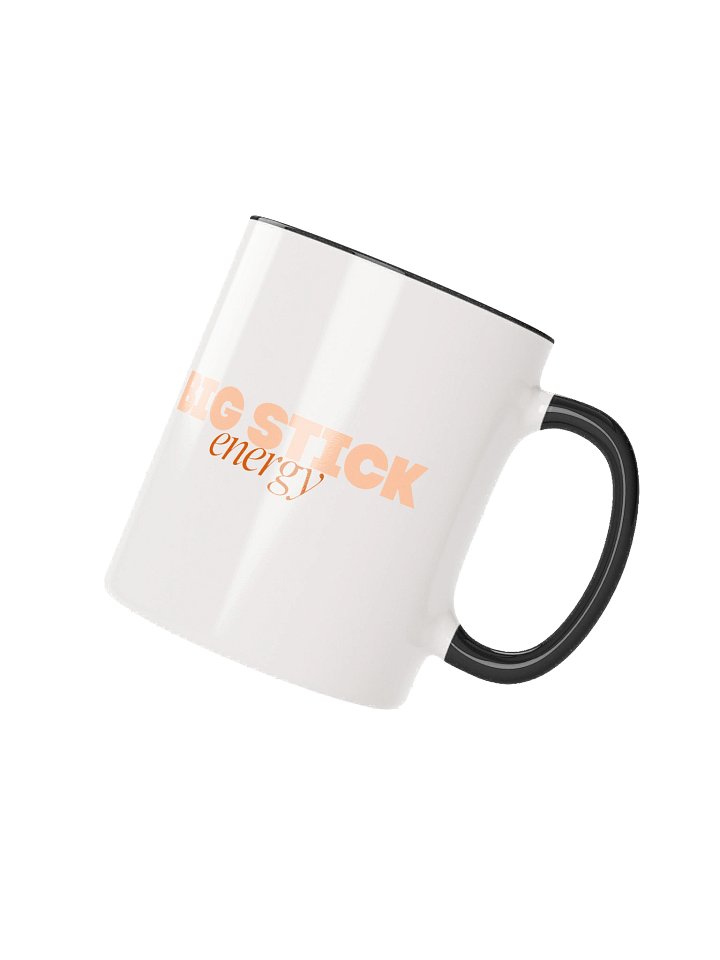 Big Stick Energy Ceramic Mug product image (7)