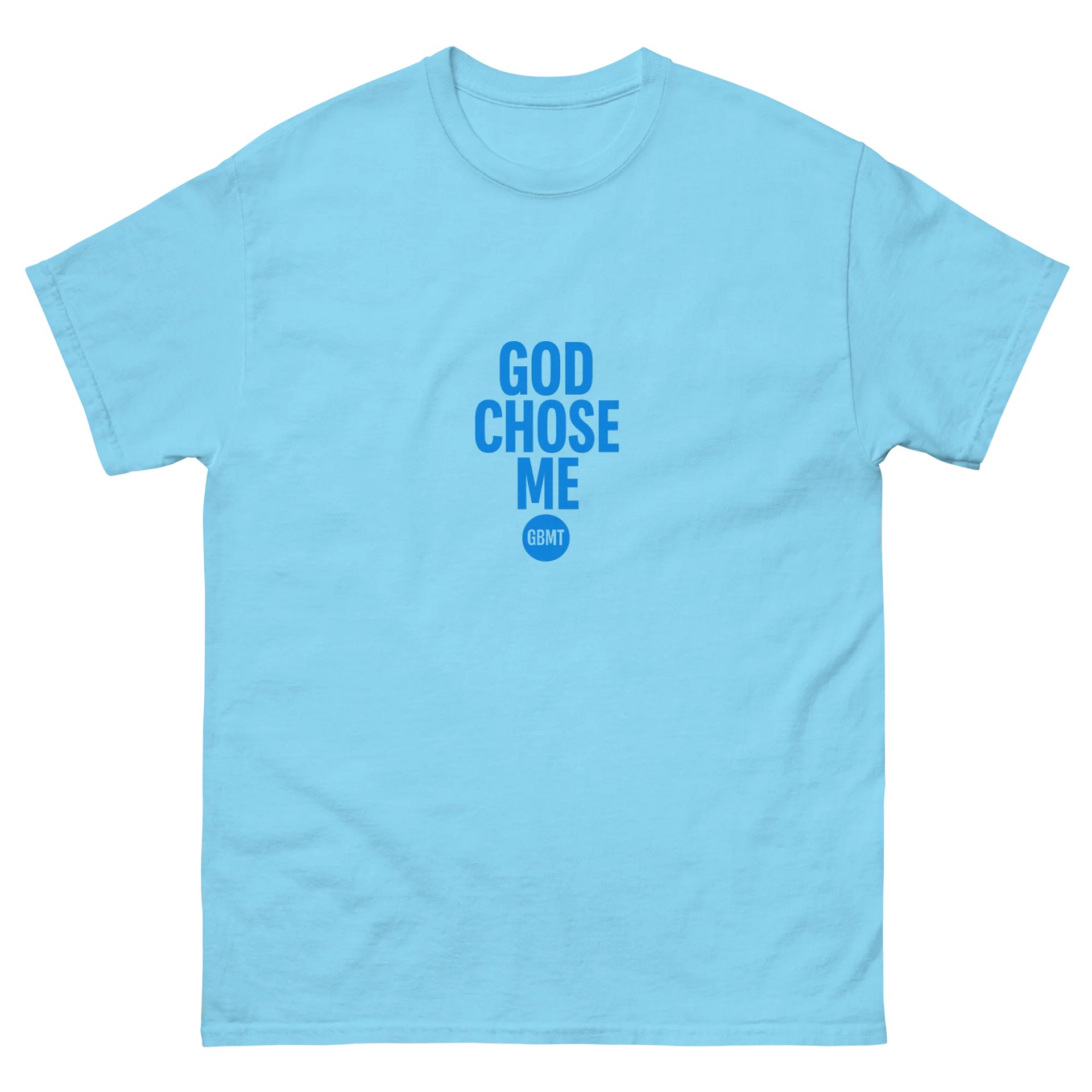 God Chose Me – GBMT Edition Tee product image (2)