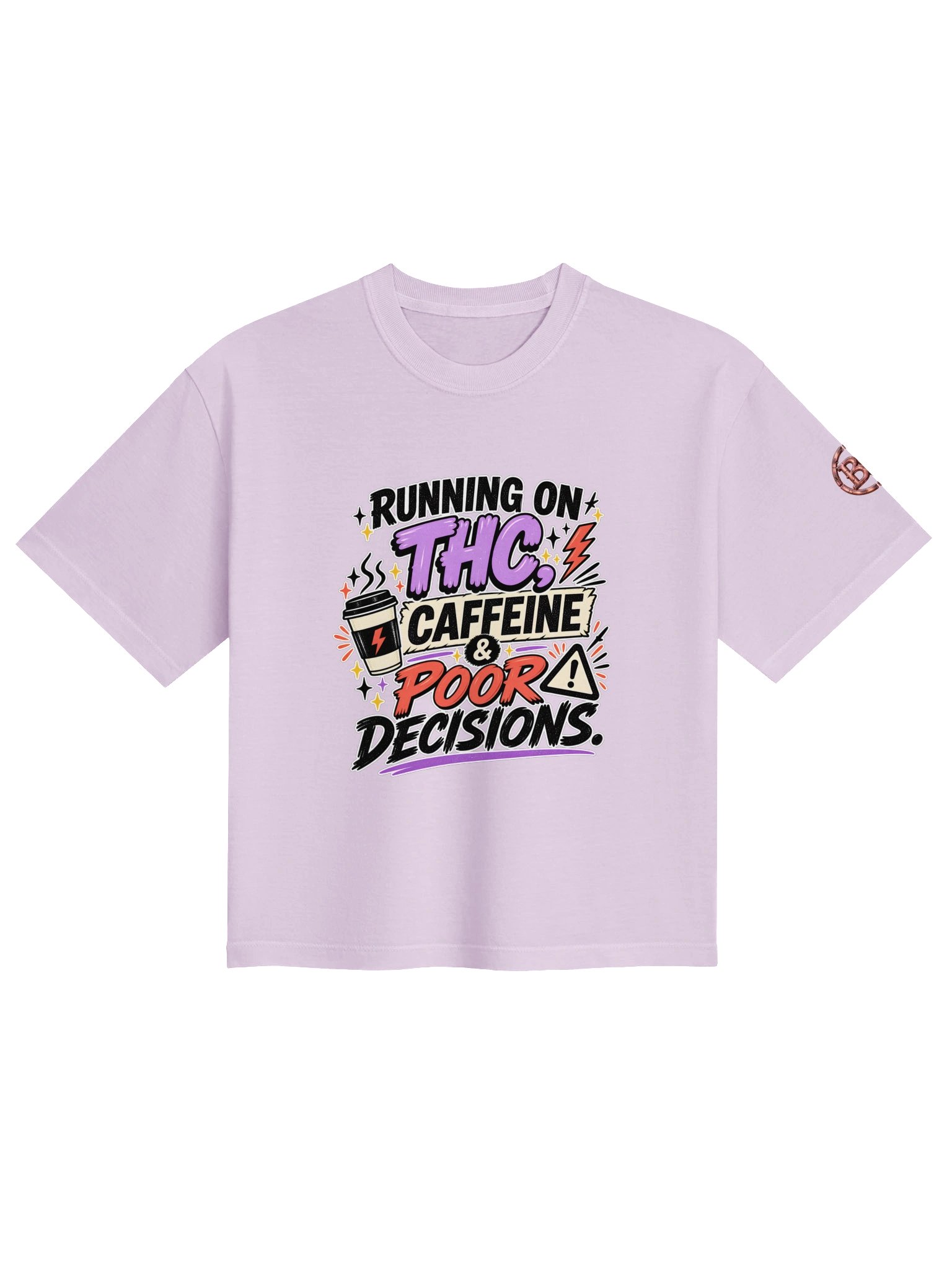 BROKEN WOMEN!™ — RUNNING ON THC, CAFFEINE & POOR DECISIONS — BOXY TEE product image (1)