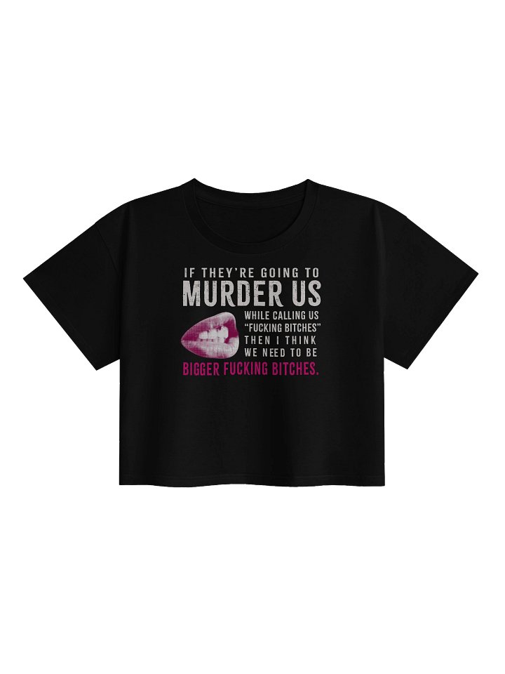 Be A Bigger B*tch Crop Top- Dark product image (1)