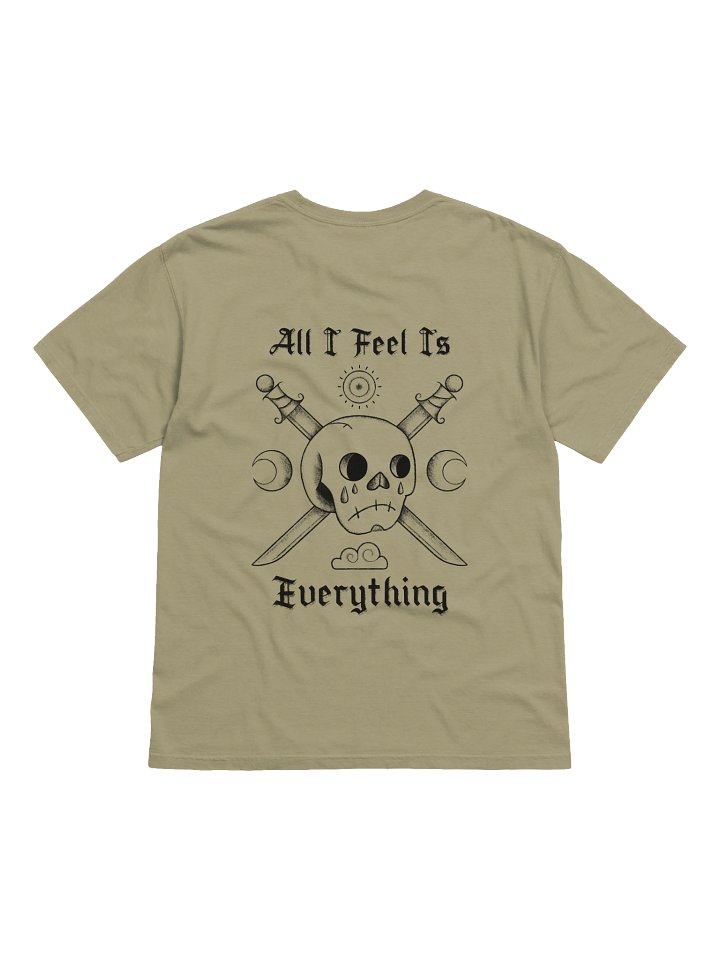 All I Feel T-Shirt product image (2)