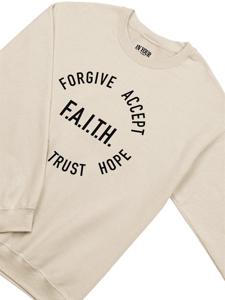 F.A.I.T.H. Sweatshirt product image (2)