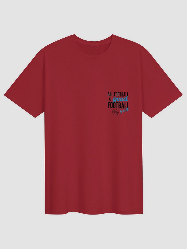 All Football is Good Football Shirt (4 Colors) product image (1)