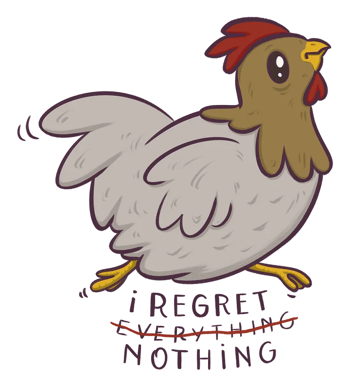 sticker : no regrets chimken product image (1)