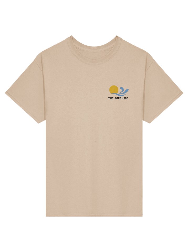 The Good Life T-Shirt product image (1)