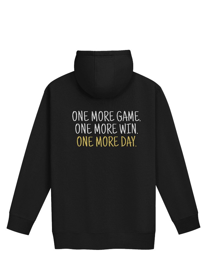 "Just One More Game" Hoodie product image (1)