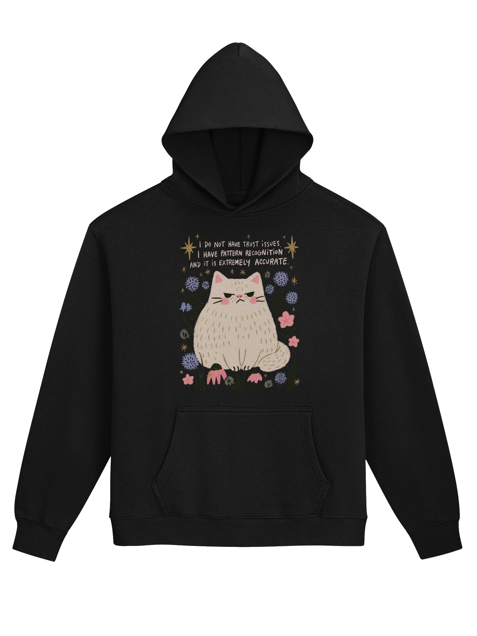 Hoodie I do not have trust issues i have pattern recognition product image (1)