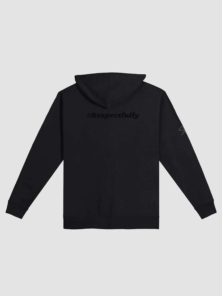 #Respectfully Zip Up Hoodie (Blk) product image (1)
