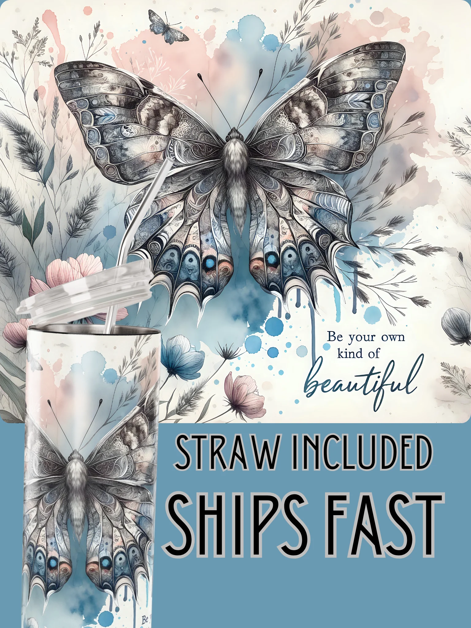 Butterfly Be Your Own Beautiful Stainless-Steel Tumbler product image (1)