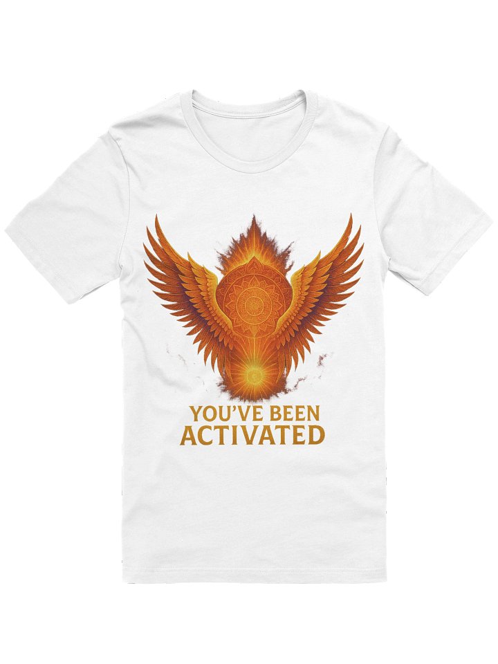 You've Been Activated T-Shirt product image (85)