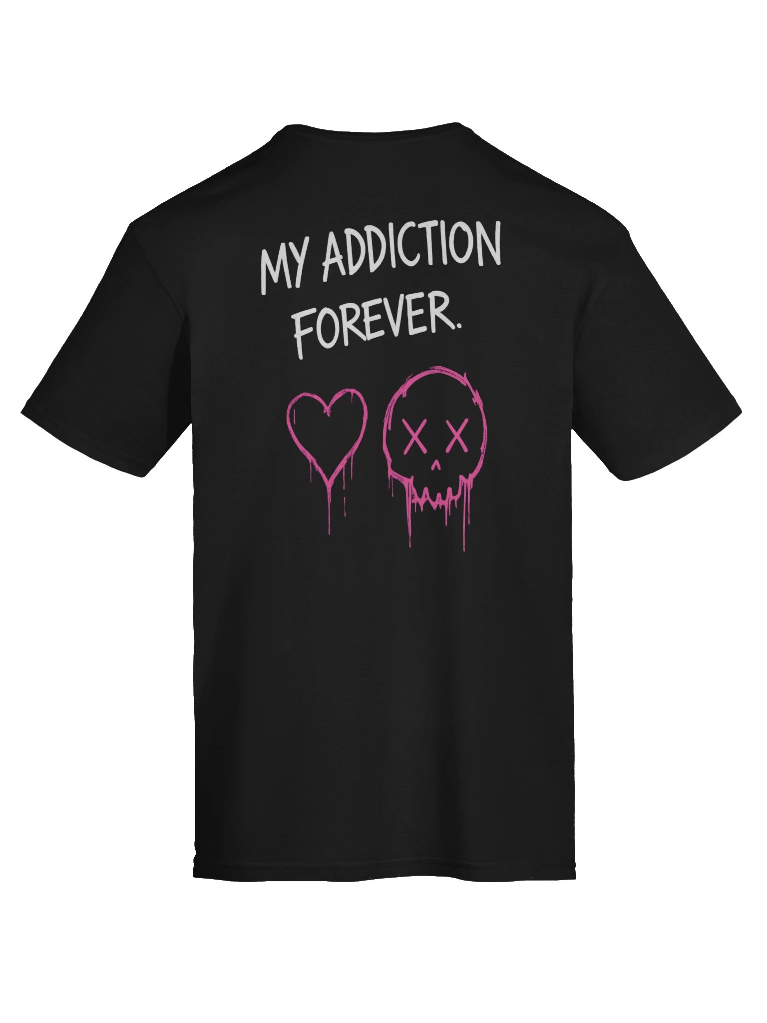 MY ADDICTION FOREVER Tee product image (7)