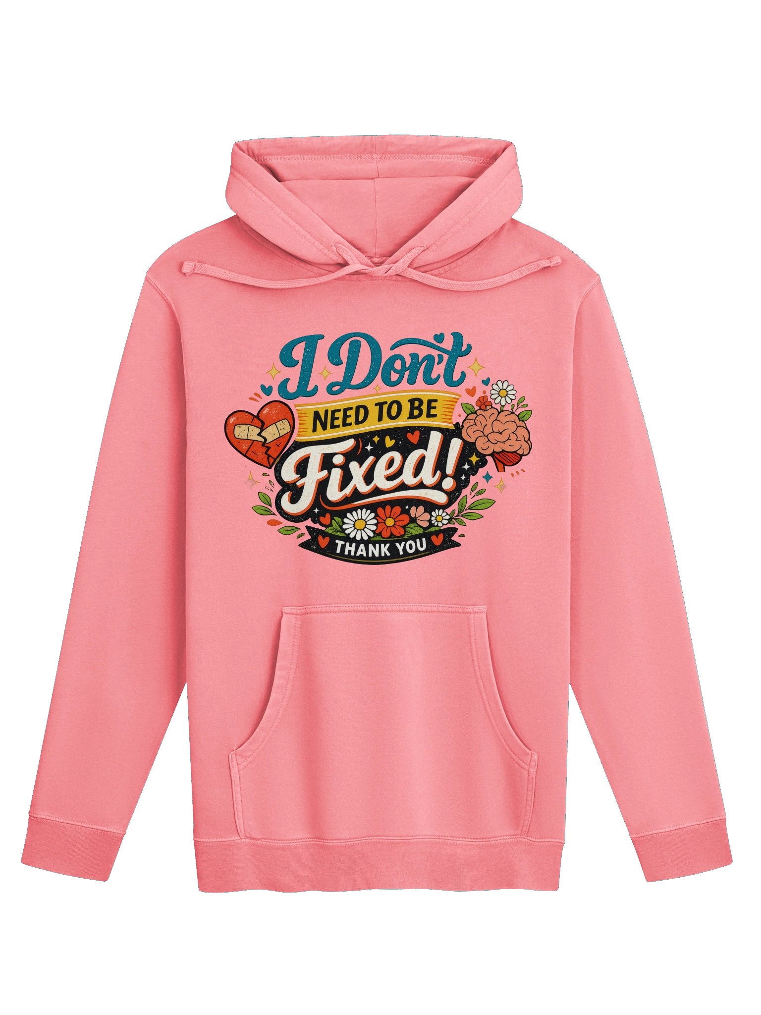 I Don't Need to Be Fixed Hoodie (Unisex) product image (4)