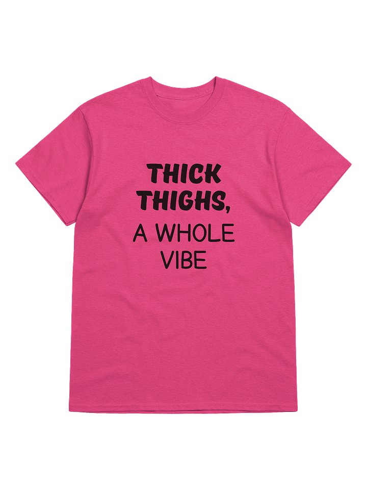Thigh Vibes T-Shirt product image (1)