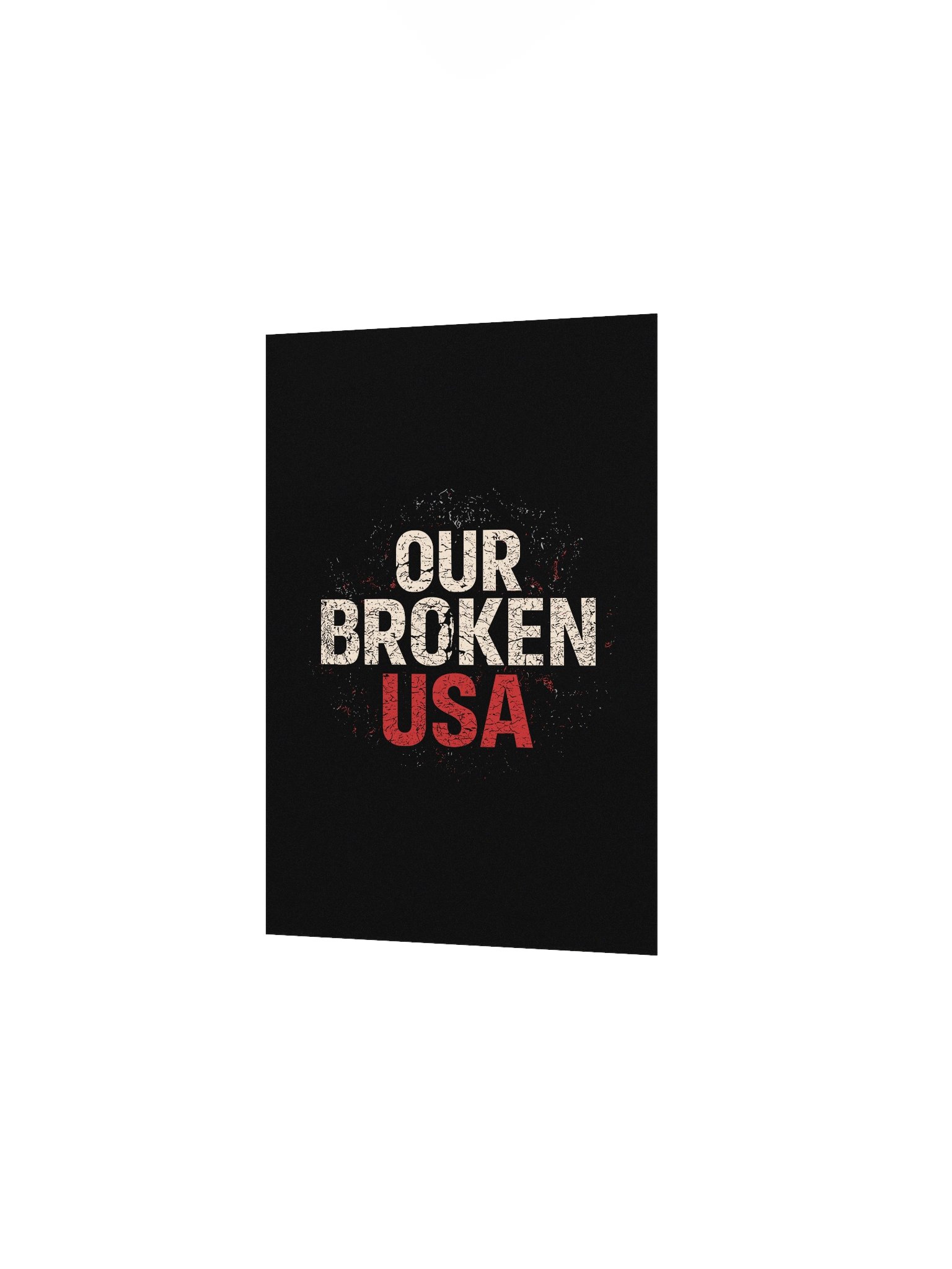 Our Broken USA Typography Poster – Black Edition | Political Statement Art Print (Physical Product) product image (2)