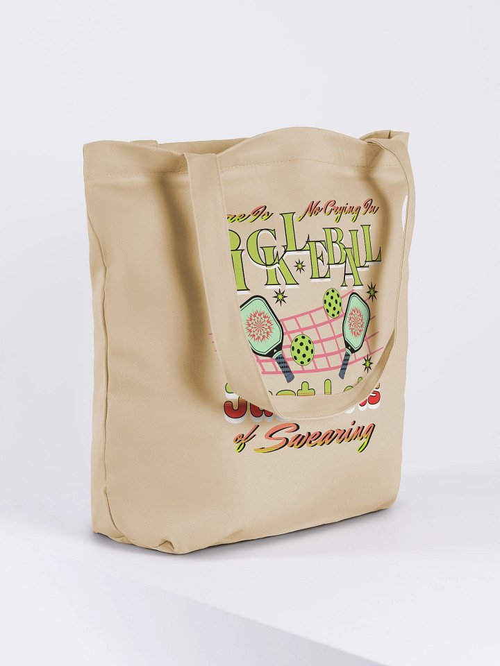 There Is No Crying In Pickleball Just Lots Of Swearing Swag Tote product image (4)