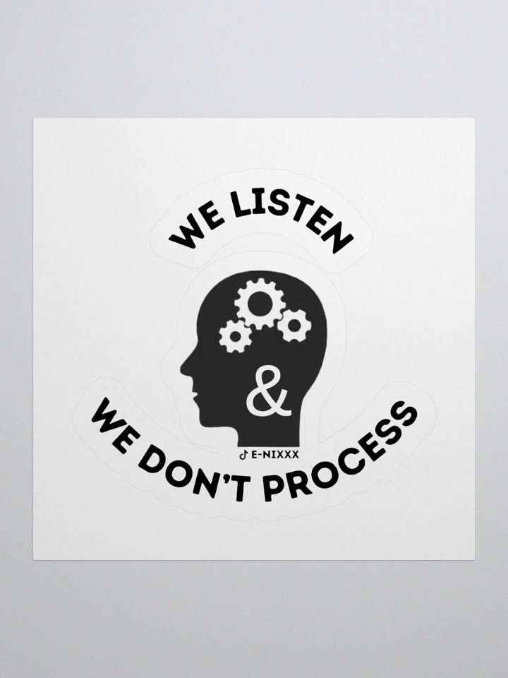 We Listen & We Don't Process product image (1)