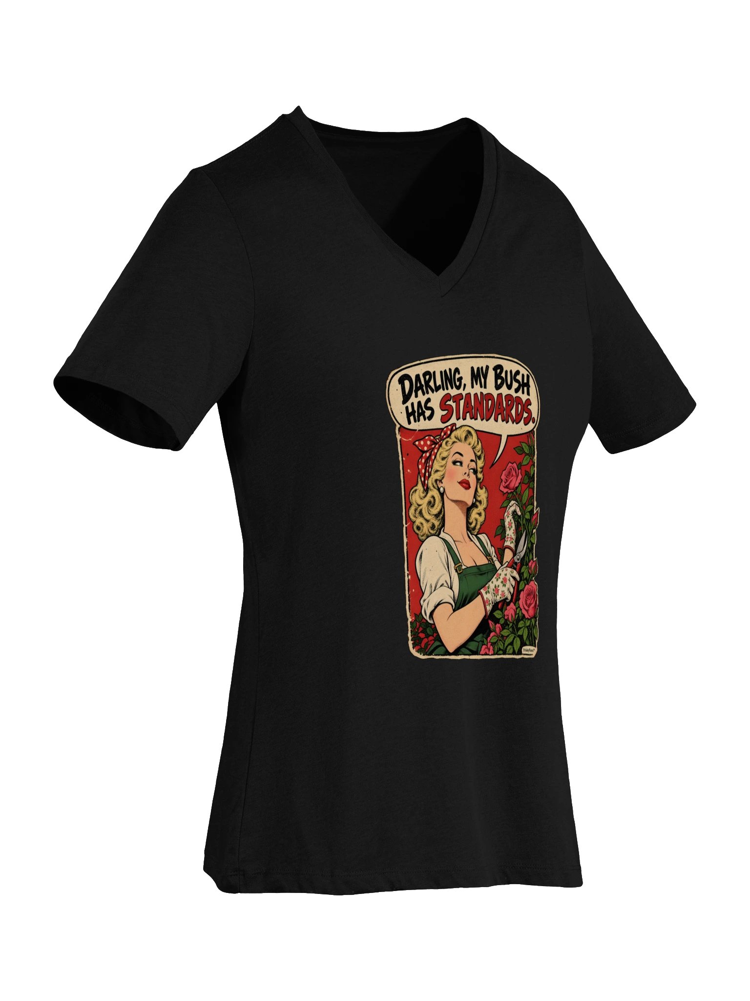 Darling, My Bush Has Standards Pin-Up V-Neck Tee product image (41)