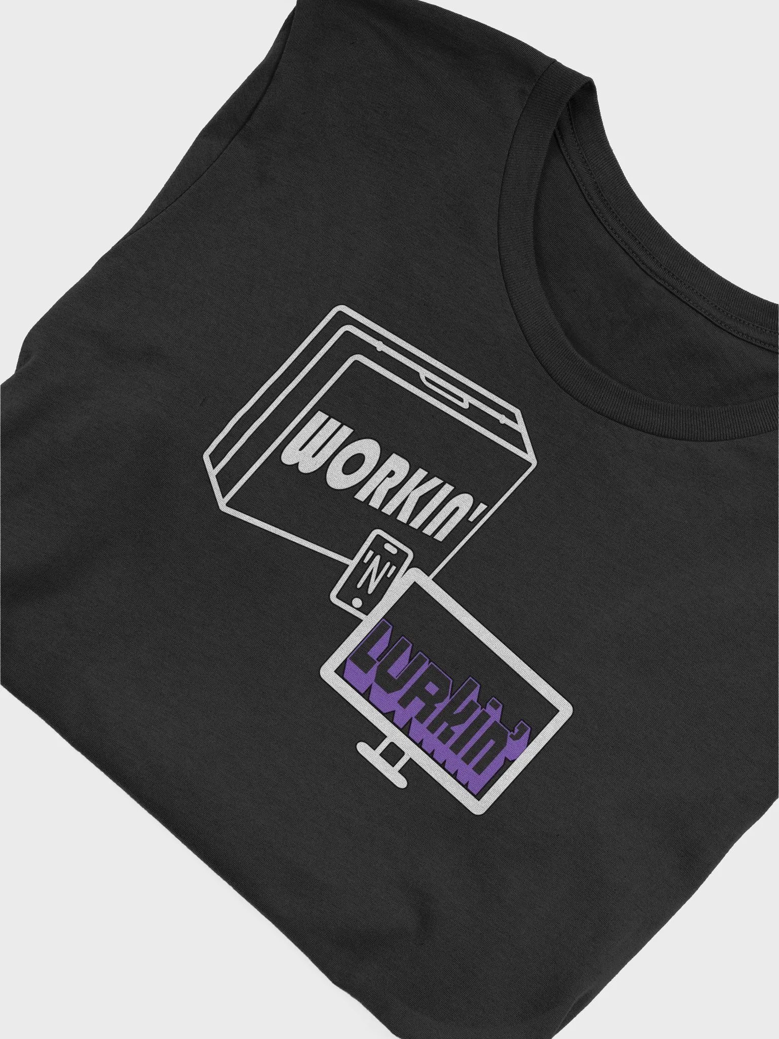 Workin 'N' Lurkin T-Shirt product image (3)