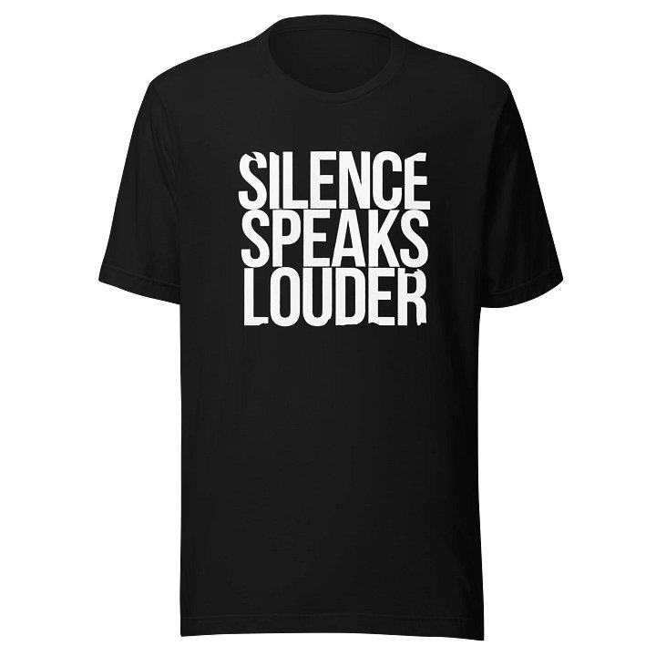 Silence speaks louder product image (1)