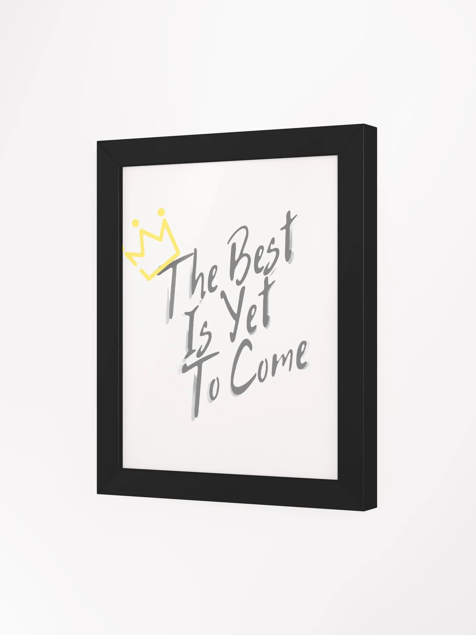The Best Is Yet To Come Poster product image (88)