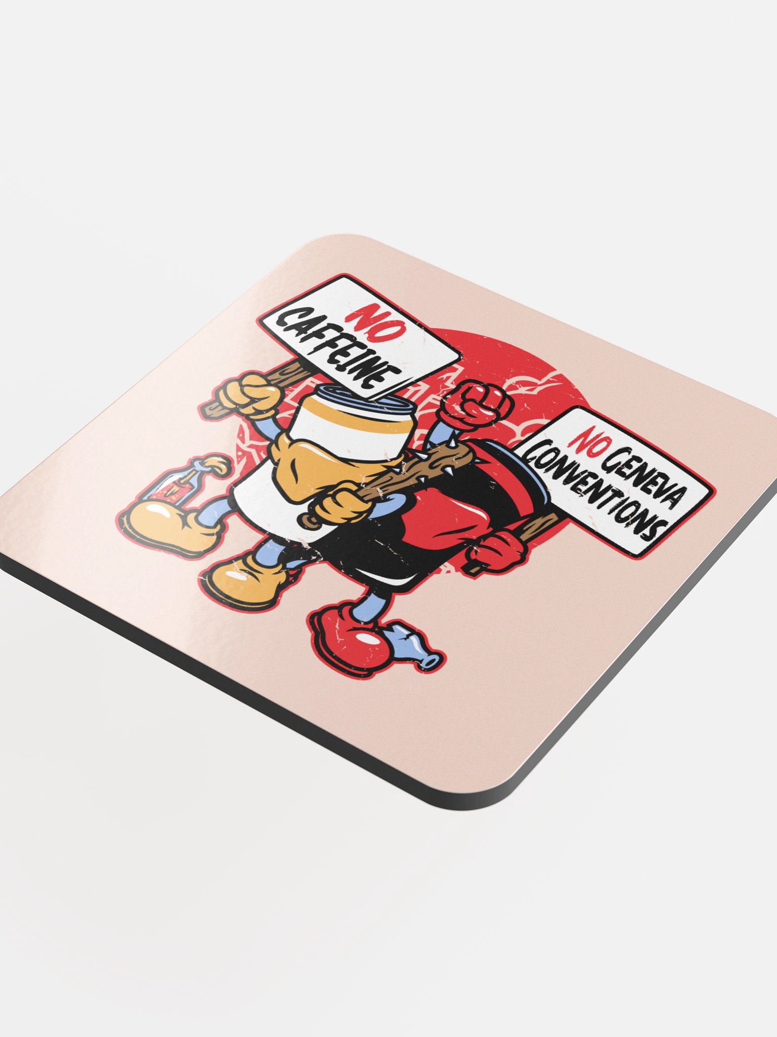 No Caffeine No Geneva Conventions Coaster product image (4)