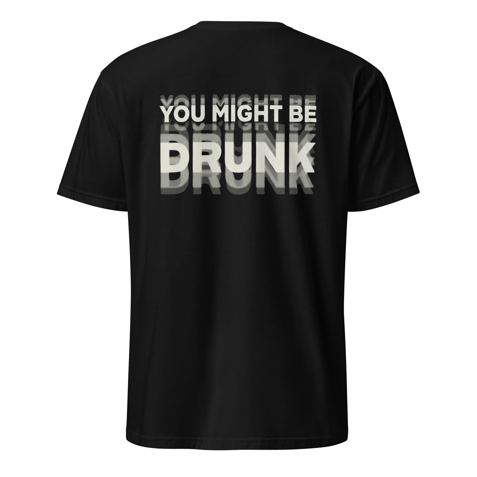 🍺 YOU MIGHT BE DRUNK product image (1)