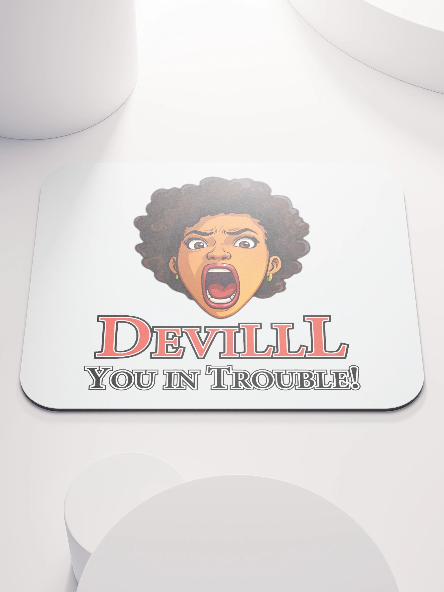 DeviLLL, You in Trouble, White Mouse Pad product image (1)