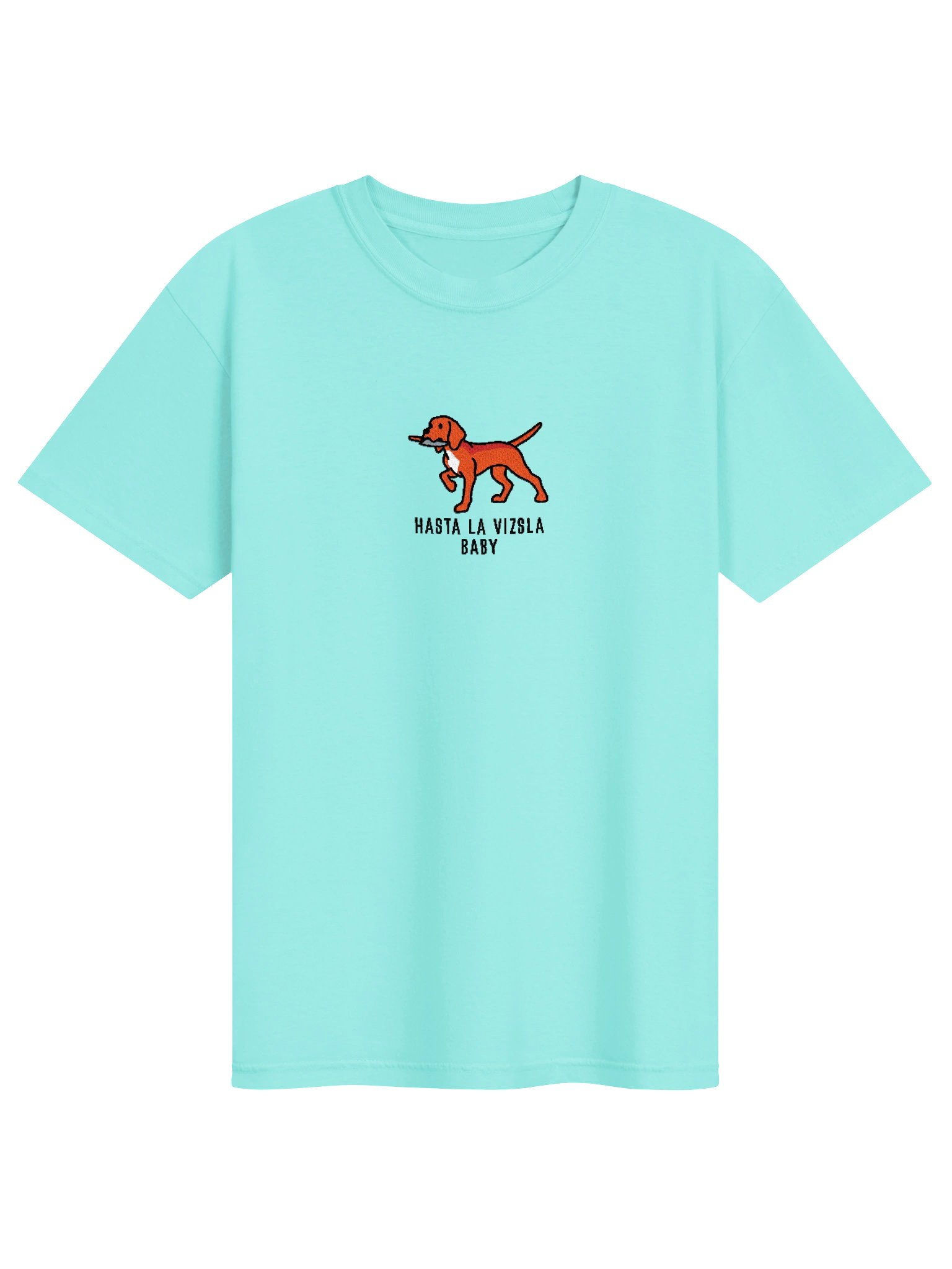 Hasta La Vizsla, Baby Funny Chibi-Style Embroidered T-Shirt for Vizsla Owners product image (91)