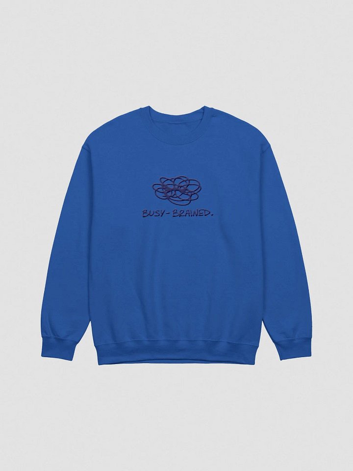 BUSY-BRAINED. (lg. design, white thread) embroidered crewneck product image (16)